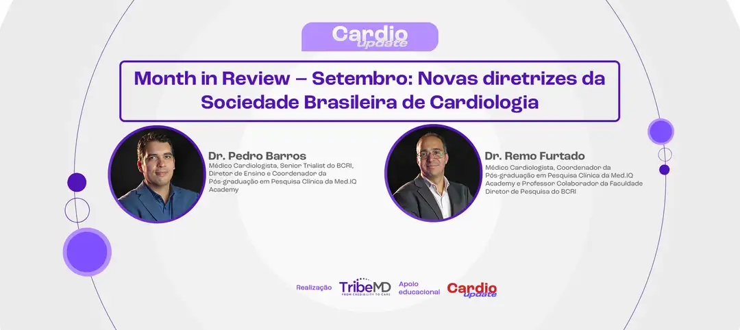 Month in Review – Setembro: Novas diretrizes da Sociedade Brasileira de Cardiologia