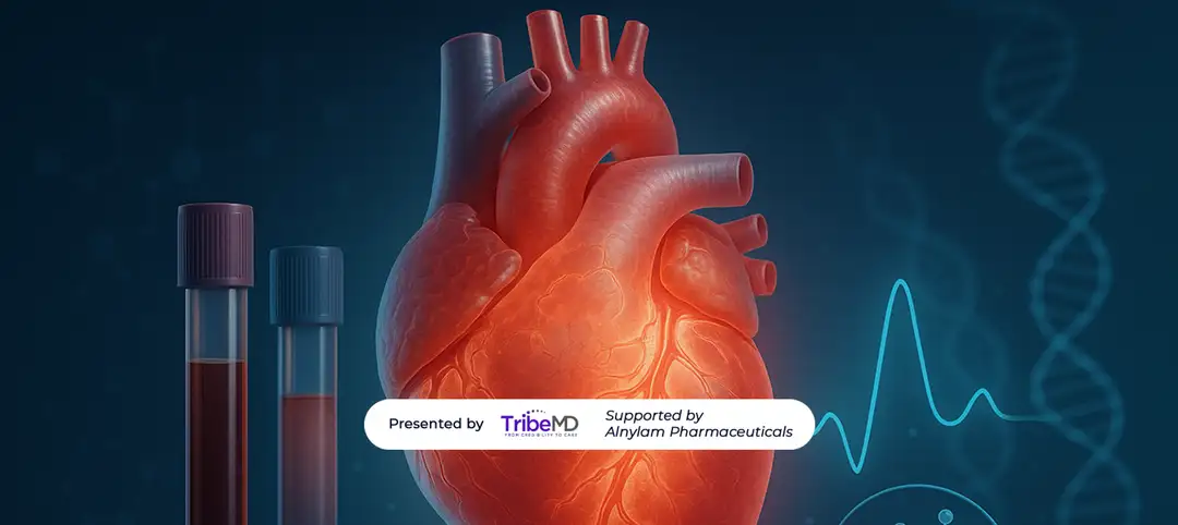 SnackableHealth™ TribeMD™: HELIOS-B highlights early diagnosis and broad efficacy of vutrisiran in ATTR-CM.