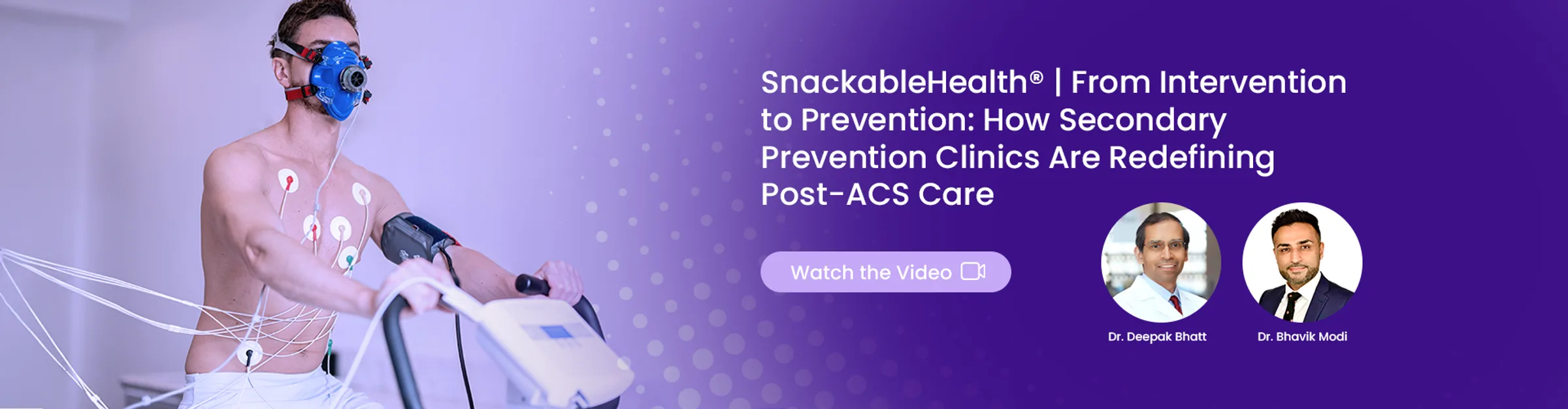 SnackableHealth® | From Intervention to Prevention: How Secondary Prevention Clinics Are Redefining Post-ACS Care